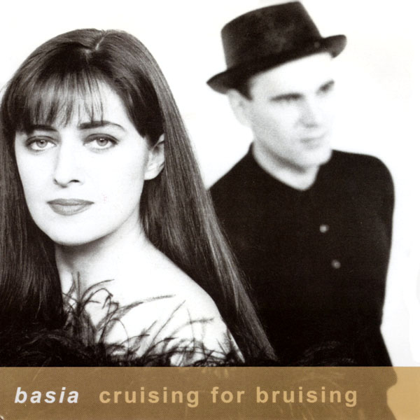 Basia - Cruising For Bruising